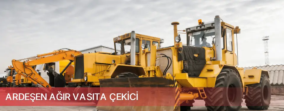 Ardeşen İlçemi Ağır Vasıta Çekici